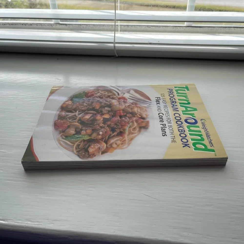 Weight Watchers TurnAround Program Cookbook 125 Recipes for Flex and Core Plans